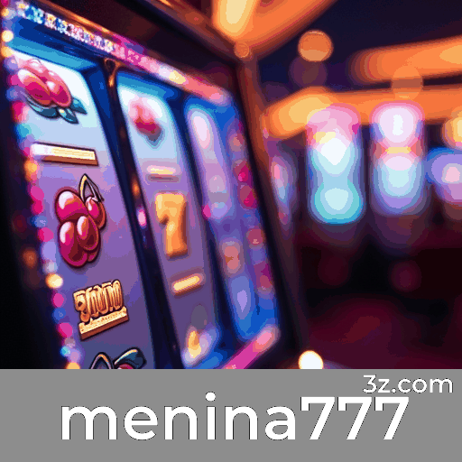 menina777: Cassino Premiado e Pagamentos Rápidos